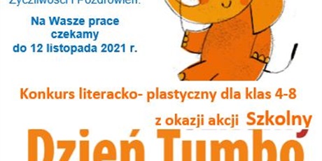 Konkurs literacko-plastyczny w ramach Akcji Hospicyjnej dla dzieci osieroconych „Tumbo Pomaga”. 
