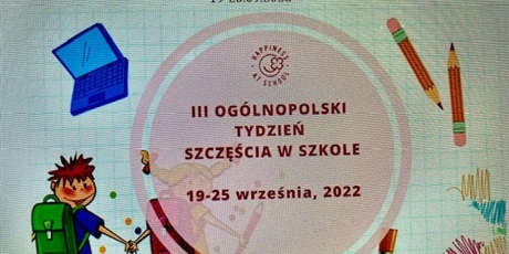 Powiększ grafikę: iii-ogolnopolski-tydzien-szczescia-w-naszej-szkole-375905.jpg