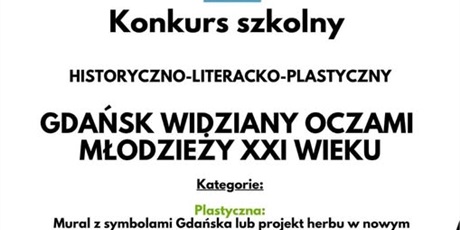 Konkurs szkolny dla kl. 4-8 "Gdańsk widziany oczami młodzieży XXI wieku".