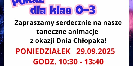 POKAZ TANECZNY DLA KLAS 0-3
