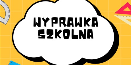 wyprawka dla uczniów klas 1SP i oddziałów "0"