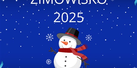 Powiększ grafikę: ZIMOWISKO 2025